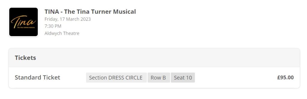 Screenshot of the basket for Tina the Musical, with Dress Circle B10 for 17 March 2023. It costs £95.